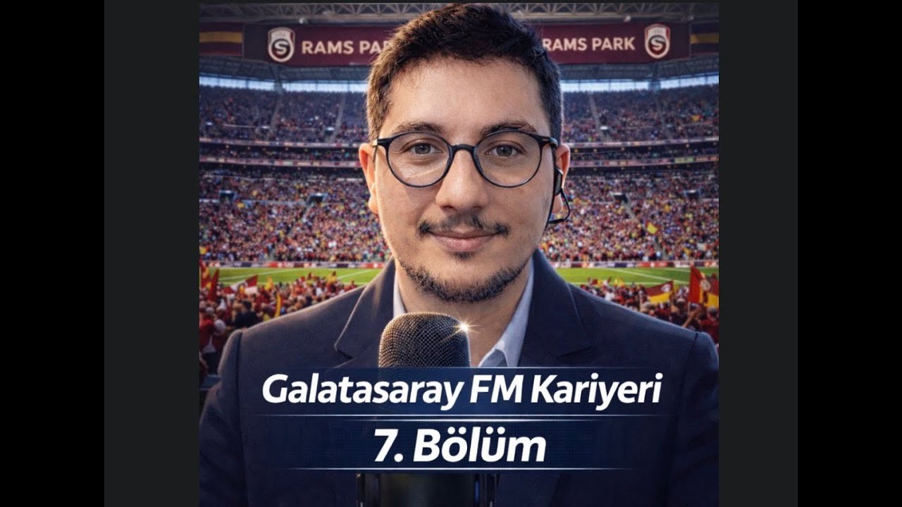 Galatasaray'da Transfer Harekatı, Fm26 Galatasaray Kariyeri Bölüm #7