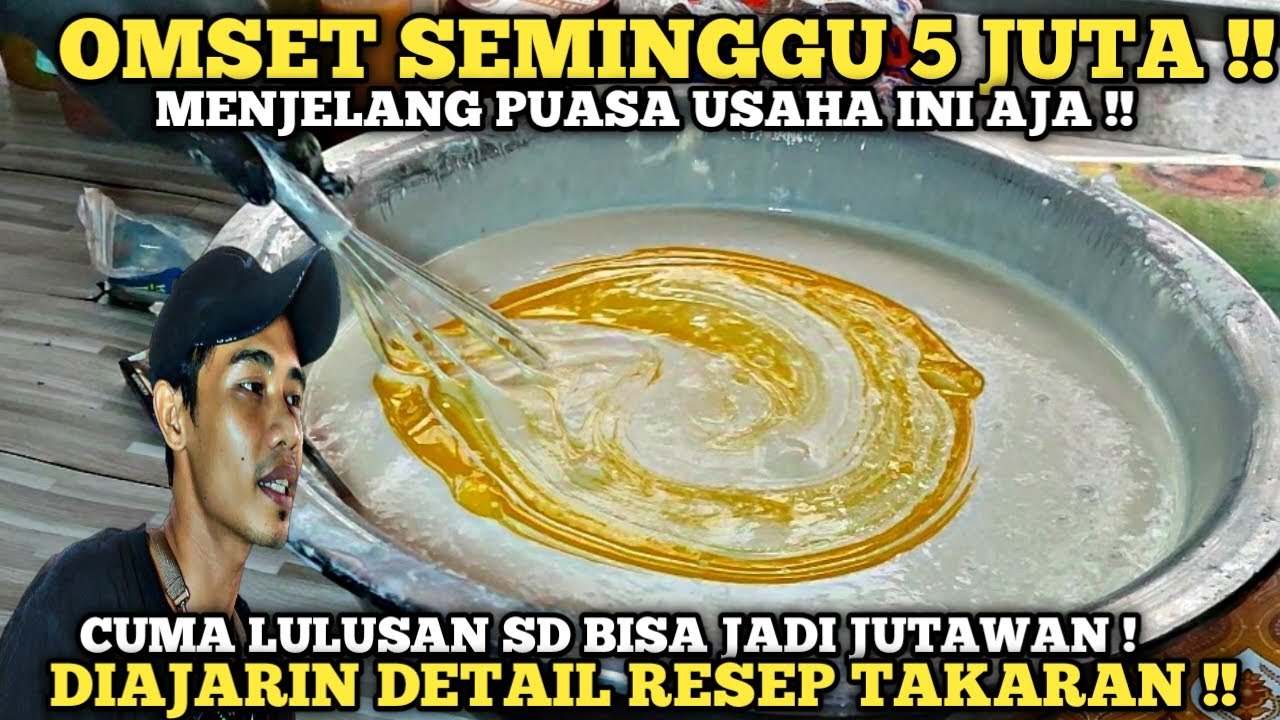 1 MINGGU OMSET 5 JUTA !! MENJELANG PUASA MENDING USAHA INI !! DIAJARIN DETAIL RESEP DAN TAKARANNYA