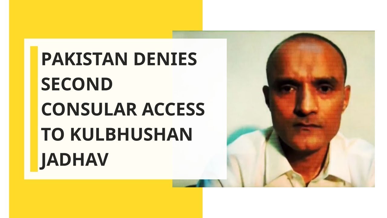 Breaking: Pakistan denies second consular access to Kulbhushan Jadhav