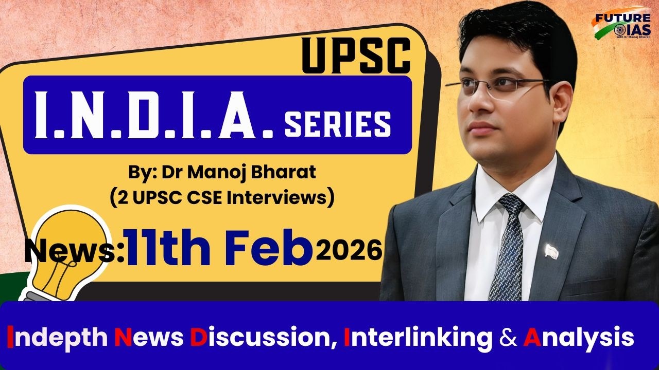 11th Feb 2026 News Analysis for UPSC