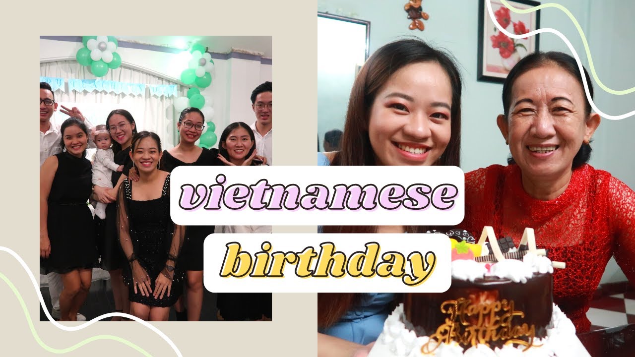 my 29th birthday | What I do as a Vietnamese