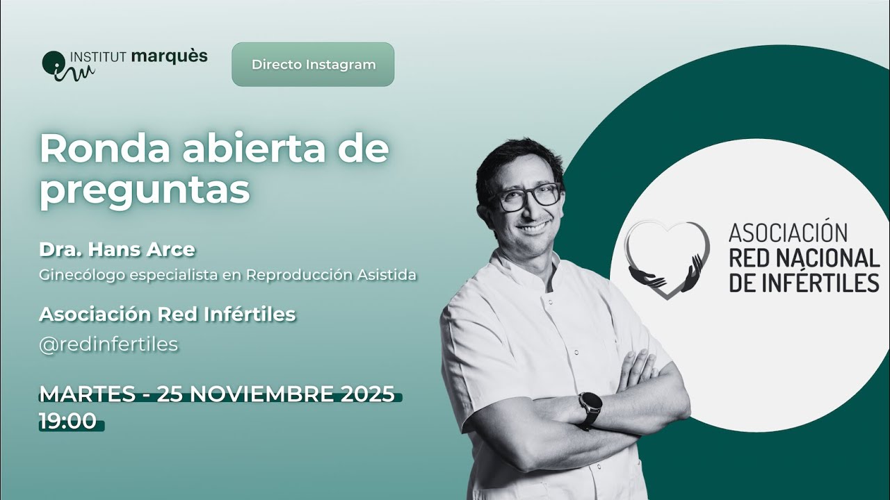 INSTITUT MARQUÈS - Ronda de preguntas con el Dr. Hans Arce y Red Infértiles