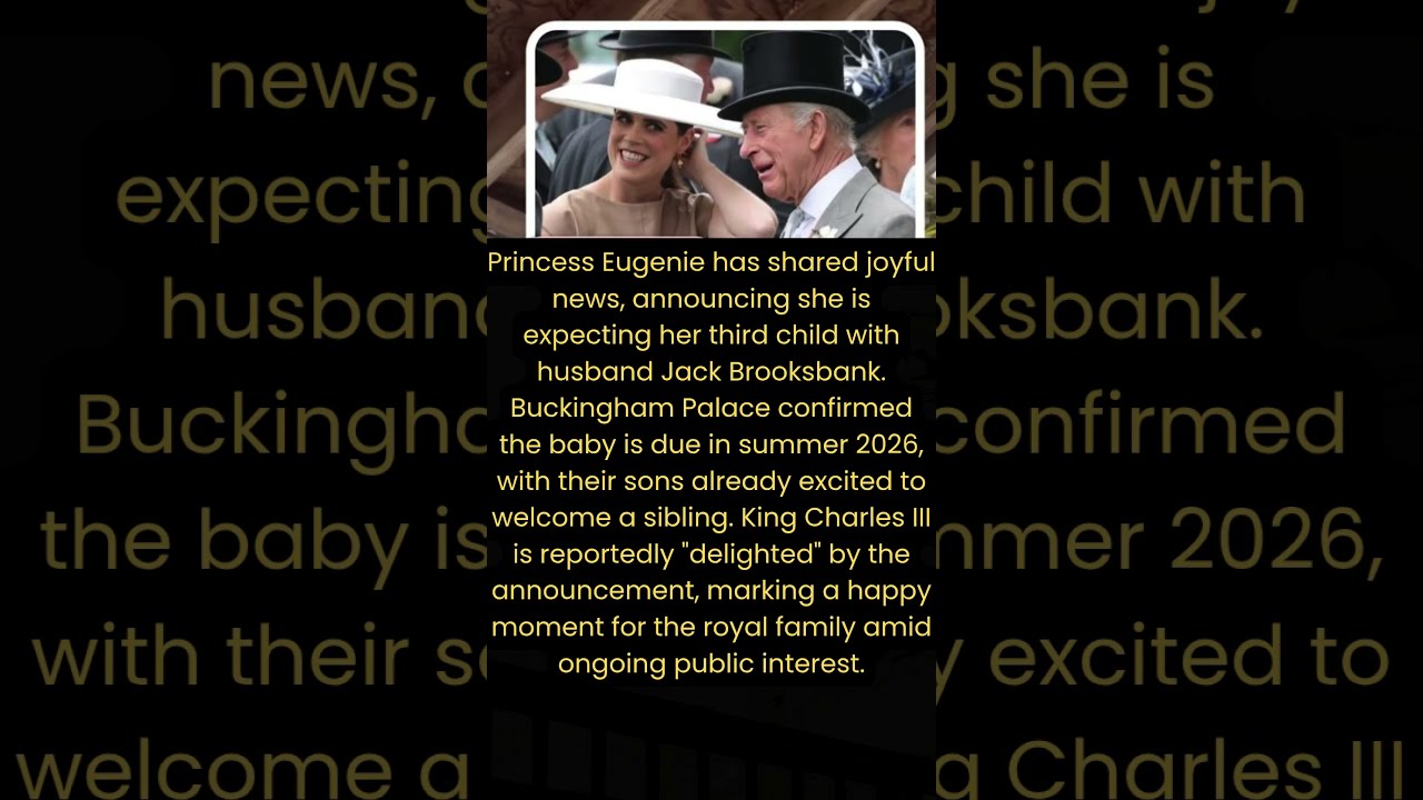 Princess Eugenie Baby News Brings Royal Joy &ndash; Charles &lsquo;Thrilled&rsquo; by Palace Update