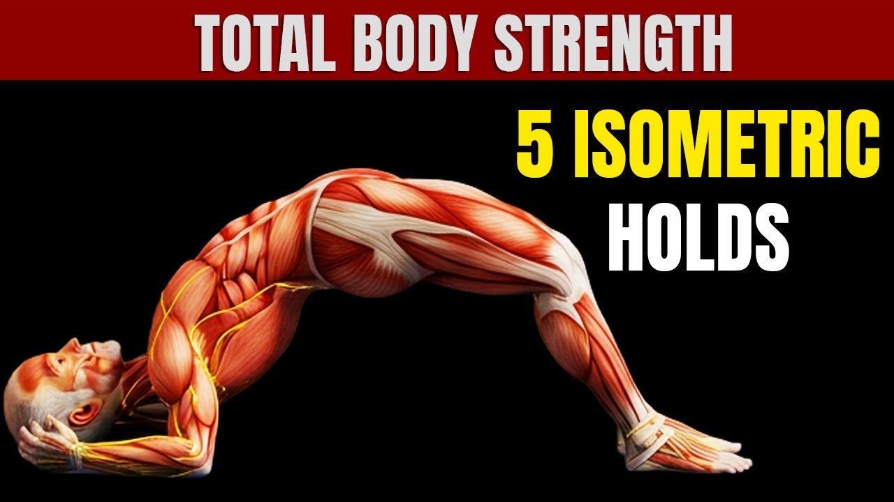 Over 60? Top 5 Isometric Holds for Total Body Strength