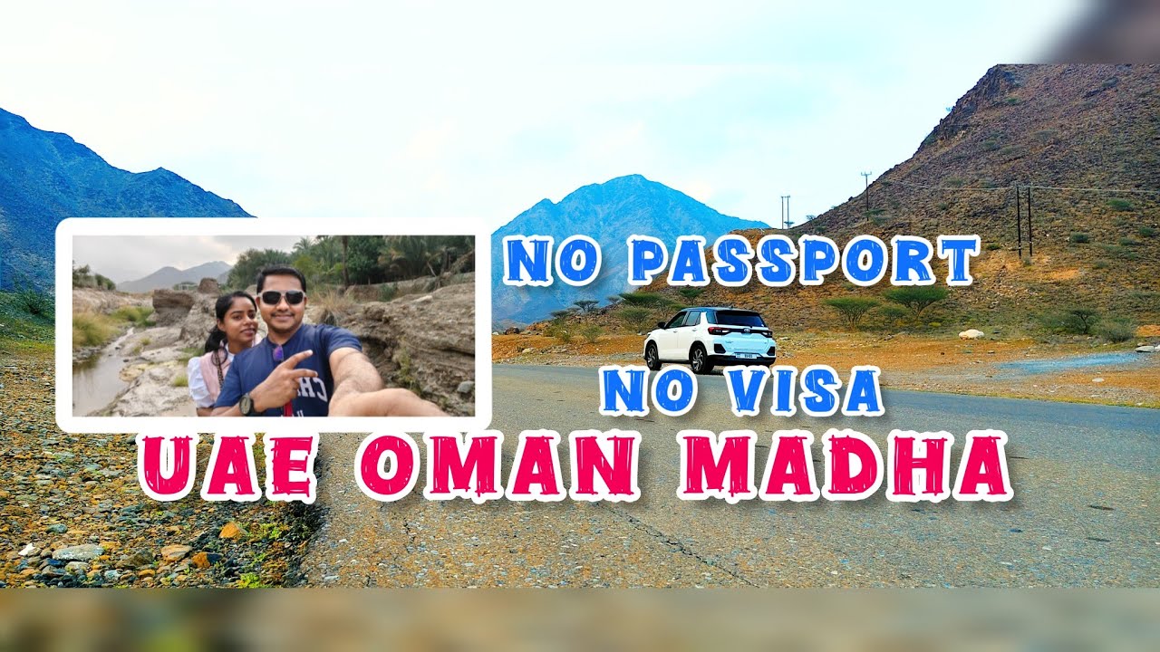 UAE OMAN MADHA | HOW TO TRAVEL MADHA ,TOURIST DESTINATION WATERFALL ,FARMS,WADI, CAVE,SANHA DAM, 