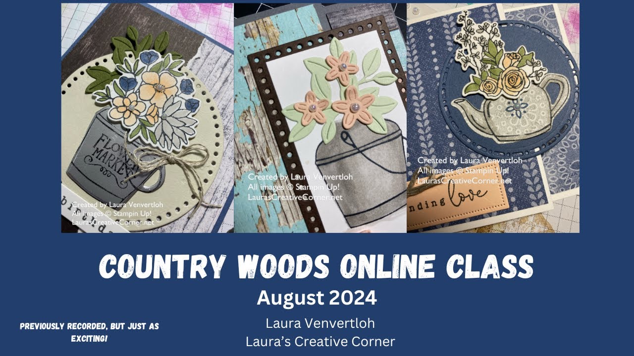 August 2024 Online Class Country Woods