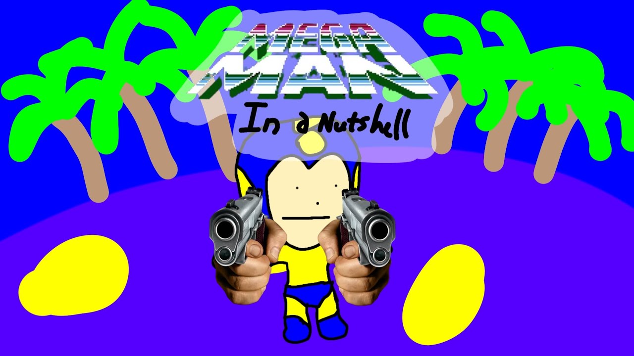 Mega Man in a Nutshell 