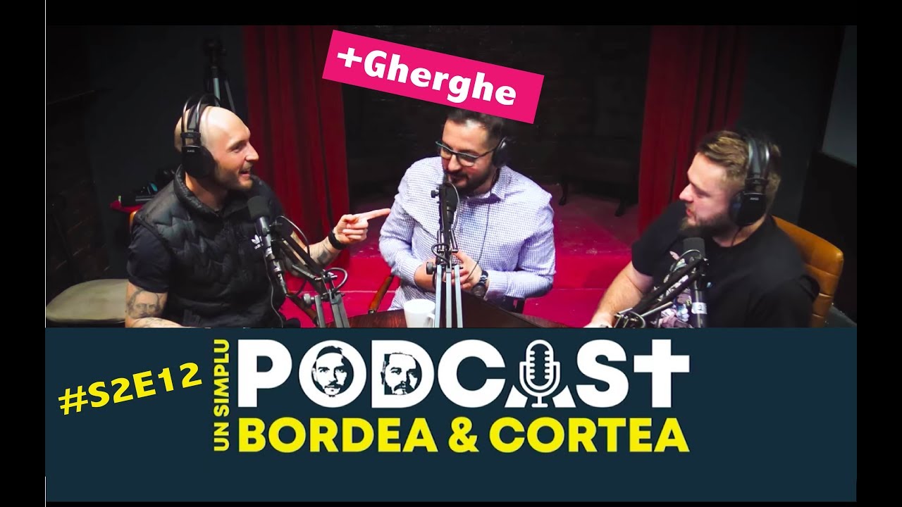 Bordea si Cortea | Un Simplu Podcast | USP S2E12 - Ochiul lui Gherghe