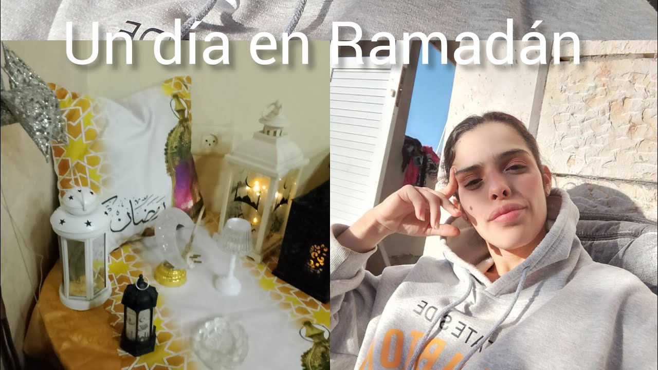 Que es RAMADÁN?UN DÍA EN RAMADÁN ✨✨✨
