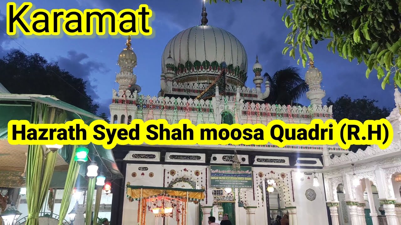 Hazrath Syed Shah moosa Quadri (R H)