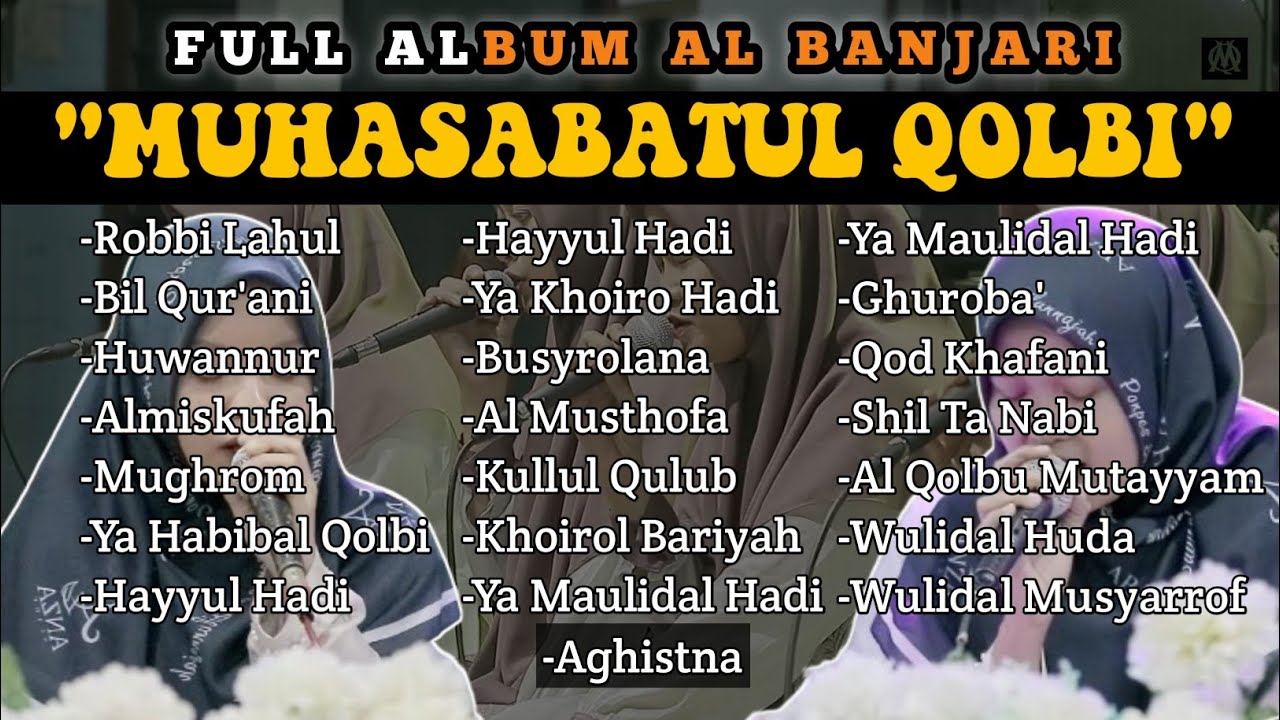 FULL ALBUM AL BANJARI TERBARU 2024 - MUHASABATUL QOLBI JOMBANG