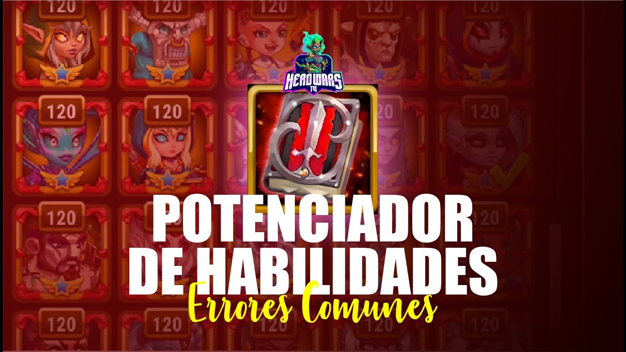 Potenciador de Habilidades ❤️ERRORES que no debes cometer en Hero Wars