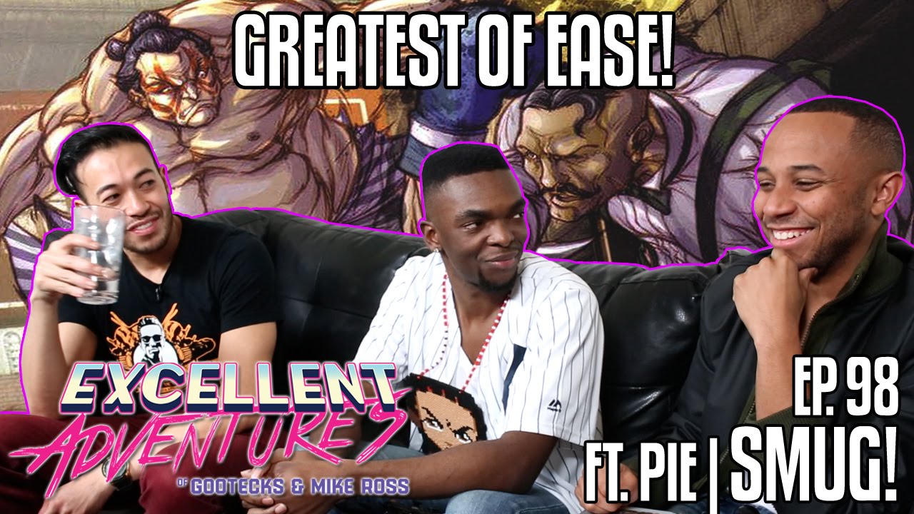 GREATEST OF EASE! The Excellent Adventures of Gootecks & Mike Ross ft. PIE|SMUG! Ep. 98