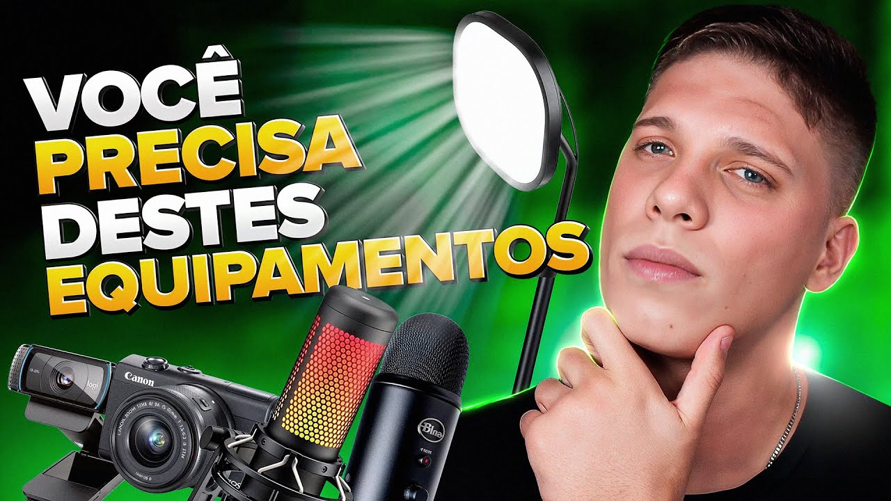 EQUIPAMENTOS que VOC&Ecirc; PRECISA TER para GRAVAR V&Iacute;DEOS E LIVES!