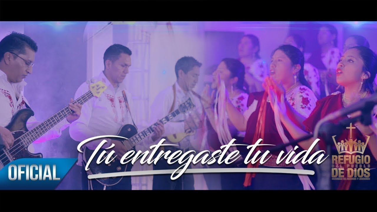 Tu entregaste tu vida || Coro Refugio de Dios (Riobamba)