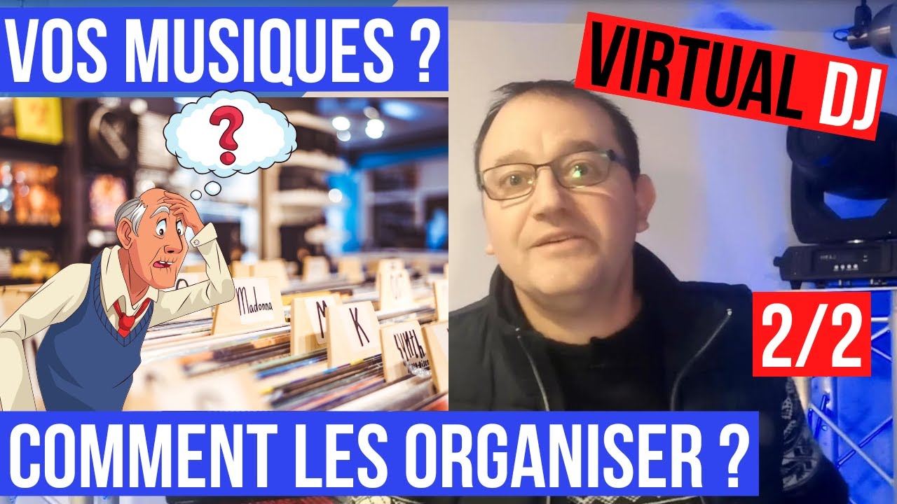 Classer la musique créer des playlists dans Virtual Dj ! Part 2