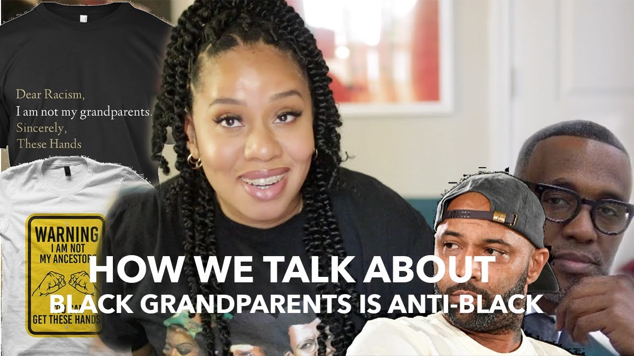 The Anti-Black Way We Talk About Our Grandparents/Ancestors | @Jouelzy