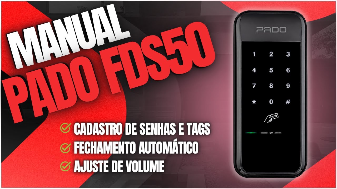 Manual Fechadura Eletrônica Pado FDS50