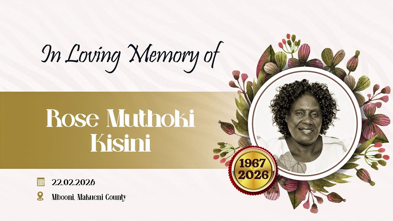 CELEBRATING THE LIFE OF ROSE MUTHOKI KISINI.