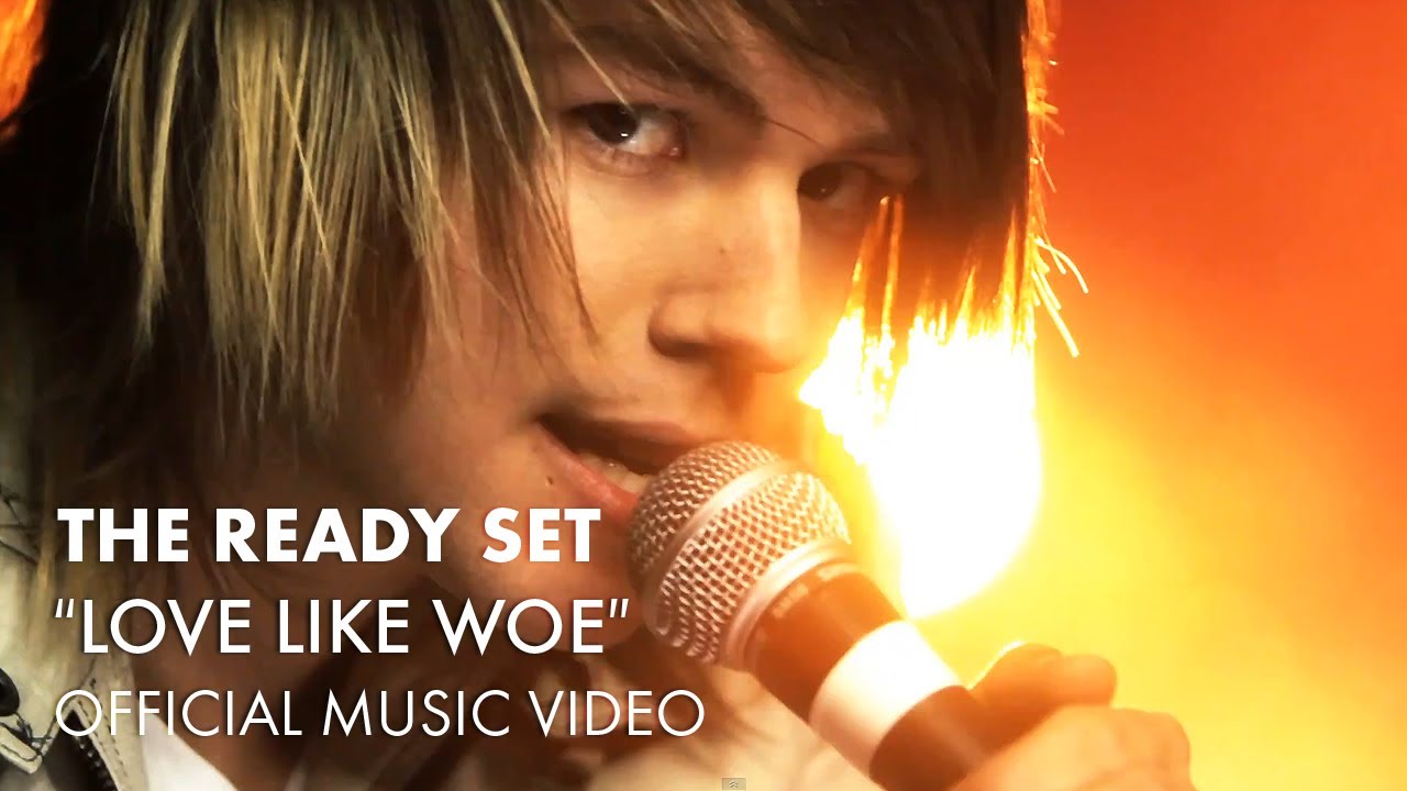 The Ready Set - Love Like Woe (International Version) [Official Music Video]