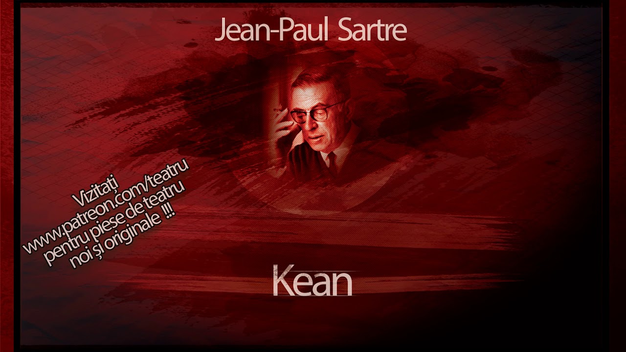 Kean - Jean Paul Sartre #teatruaudio #teatruradiofonic #teatruonline #teatruvechi #teatru