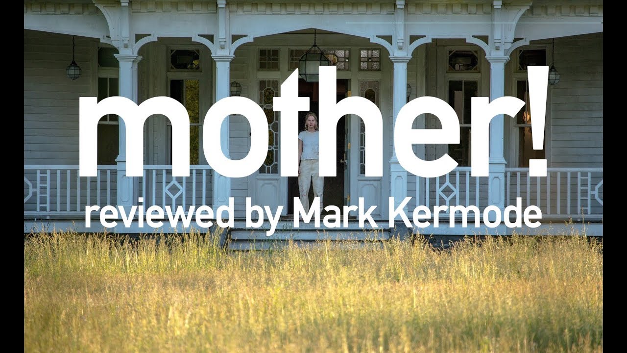 Mother! reviewed by Mark Kermode