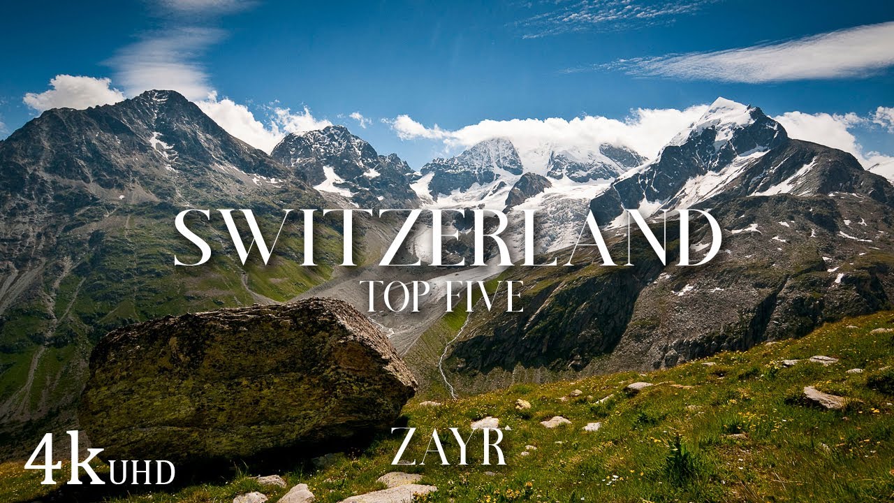 5 Best Bucket List Destinations for Switzerland Travel in 2024 | 4k