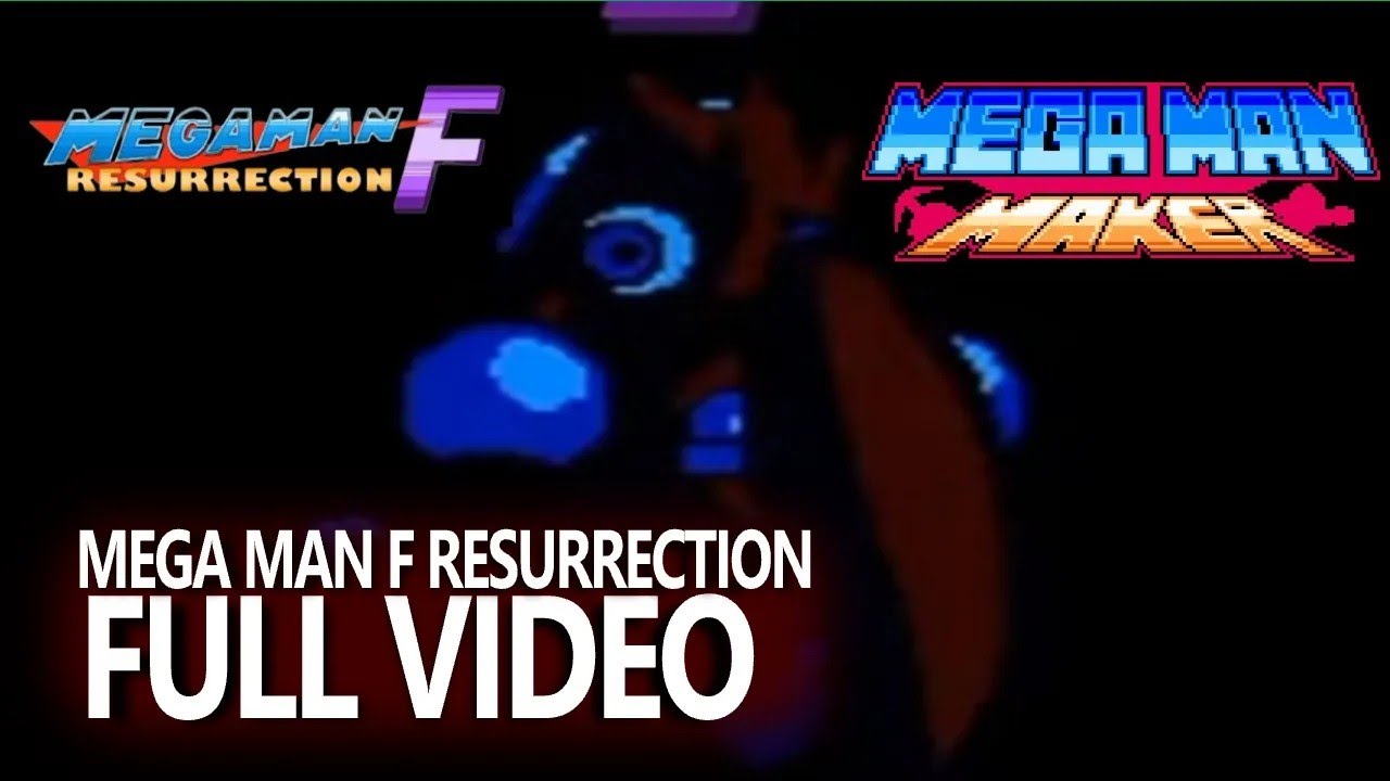 Mega Man F Resurrection Full Video - Mega Man Maker
