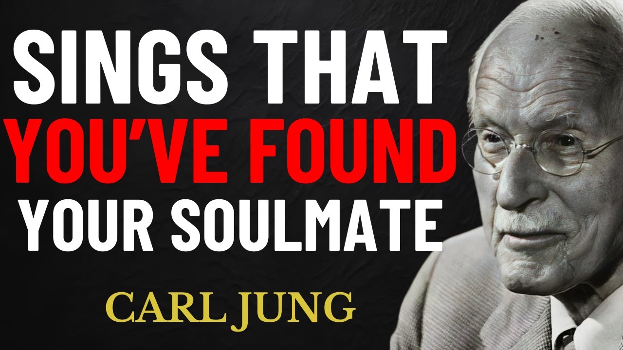 If You’ve Found Your True Soulmate, These Signs Will Show | Carl Jung