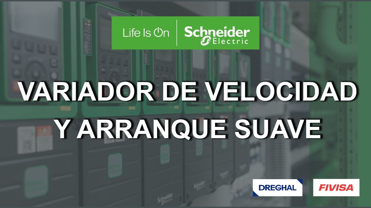 Variadores de velocidad y Arrancadores suaves Schneider