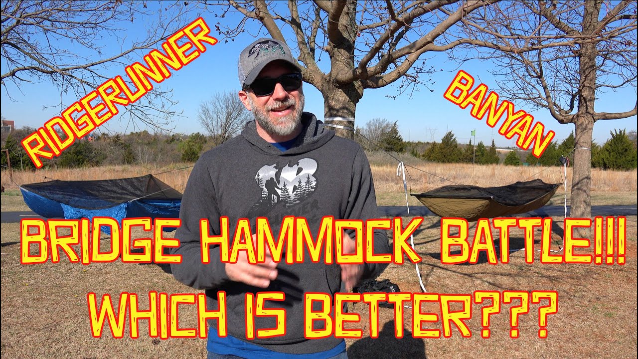 Bridge Hammock Battle! :: Which is better the Warbonnet Ridge Runner or the Dutchware Gear Banyan??