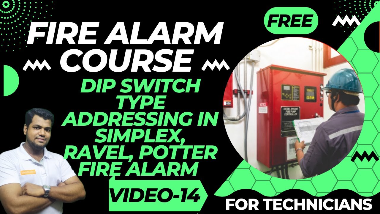 DIP Switch Type Addressing in Fire Alarm System | FREE Online Course | By Ansari29 | Video-14