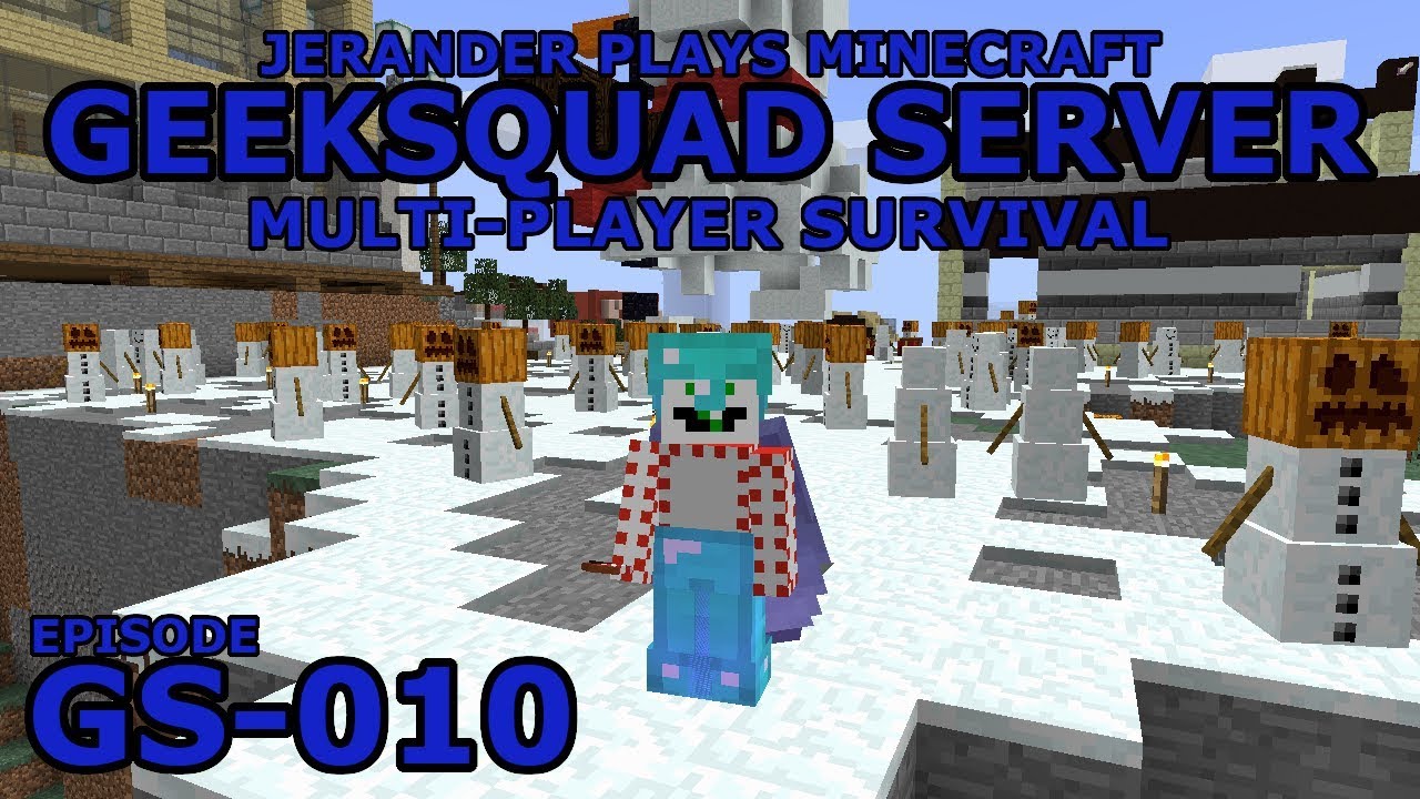 GS-010 - GeekSquad Server - Jerander Plays Minecraft (1.13.2)