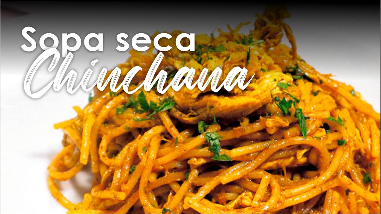 Sopa Seca Chinchana | Sabores del Perú