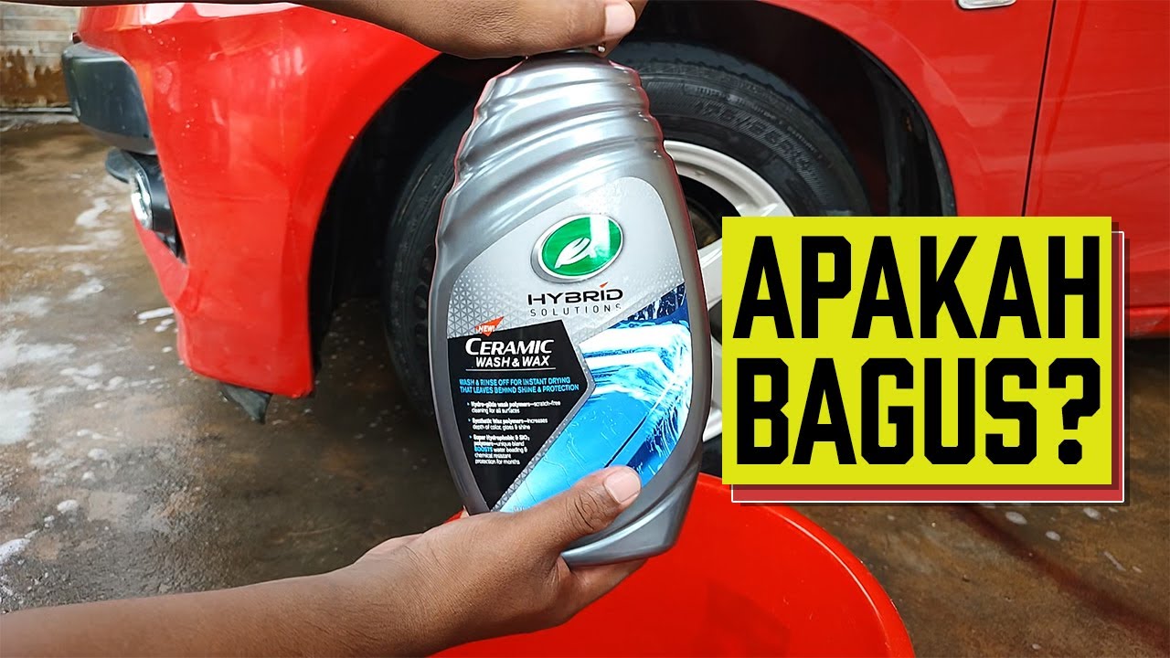 Review Turtle Wax Hybrid Solutions Ceramic Wash and Wax - Sampo Cuci Mobil