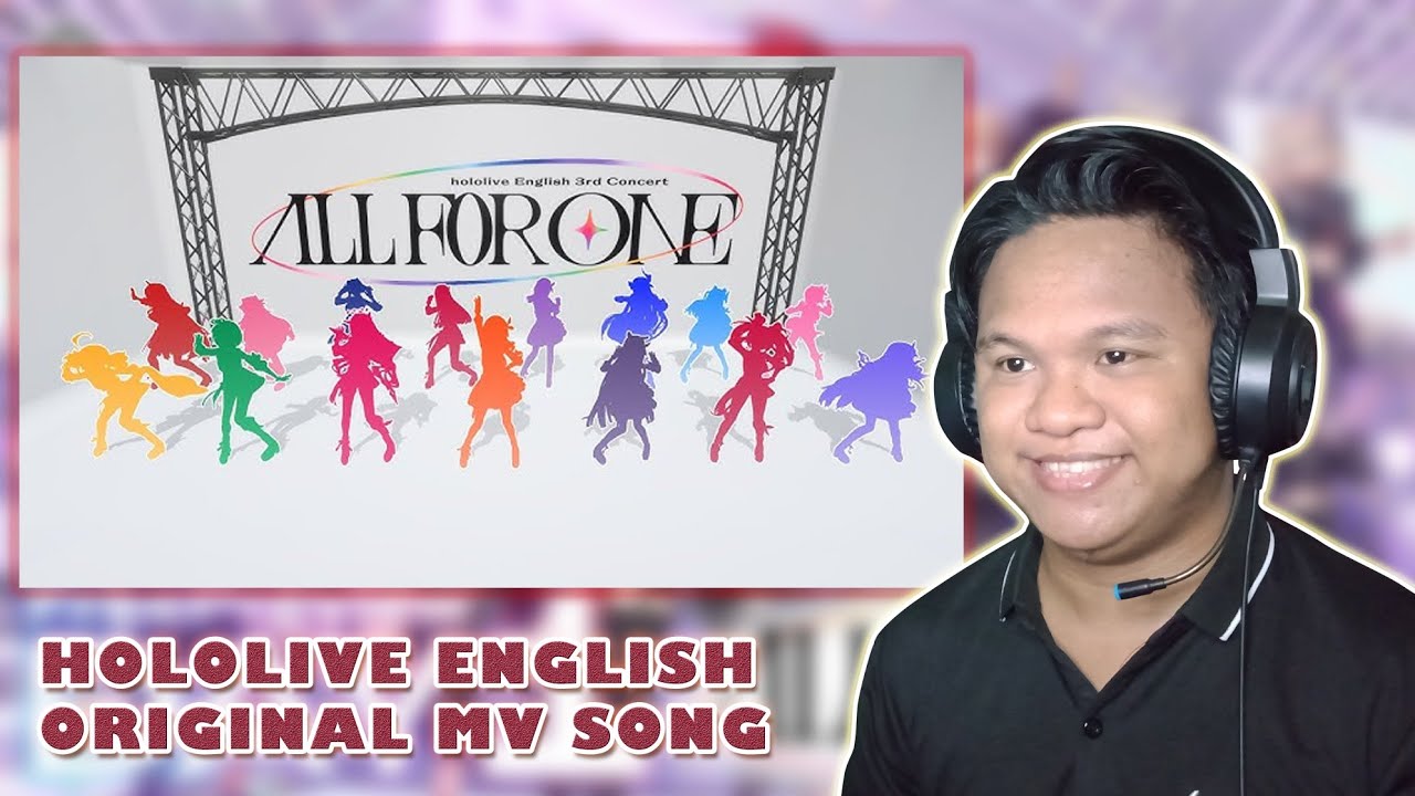 Reacting to【MV】All for One【hololive English Original Song】