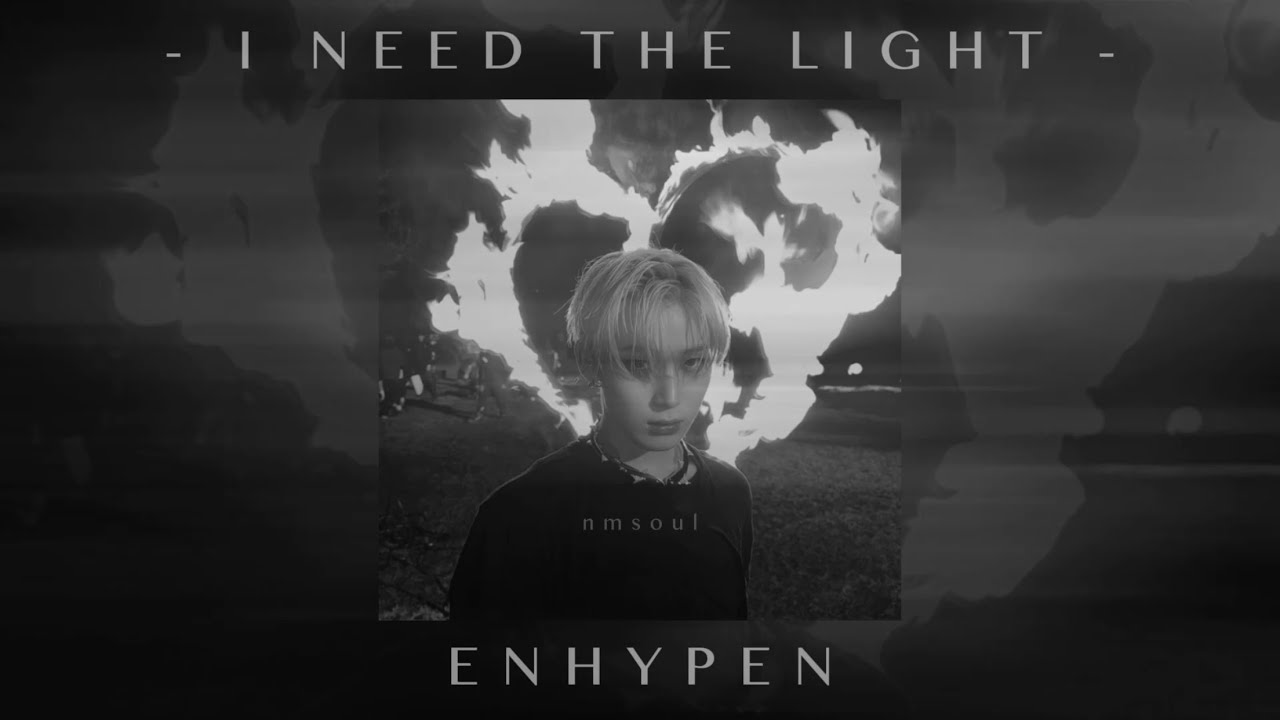 enhypen - I need the light (slowed + reverb)