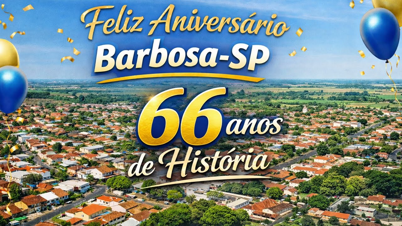 Barbosa-SP | 1959 – 2026 | 66 Anos de História