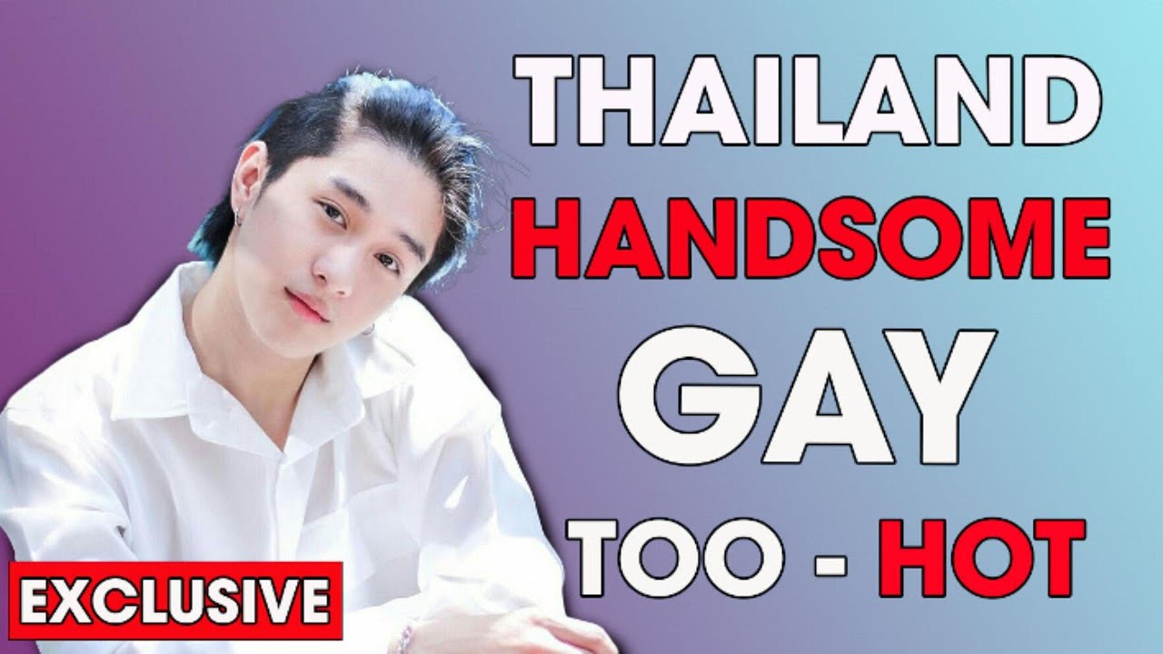 Too HANDSOME, Too GAY? | Top 10 Thai Stars Who Keep Us Guessing | Gay secret
