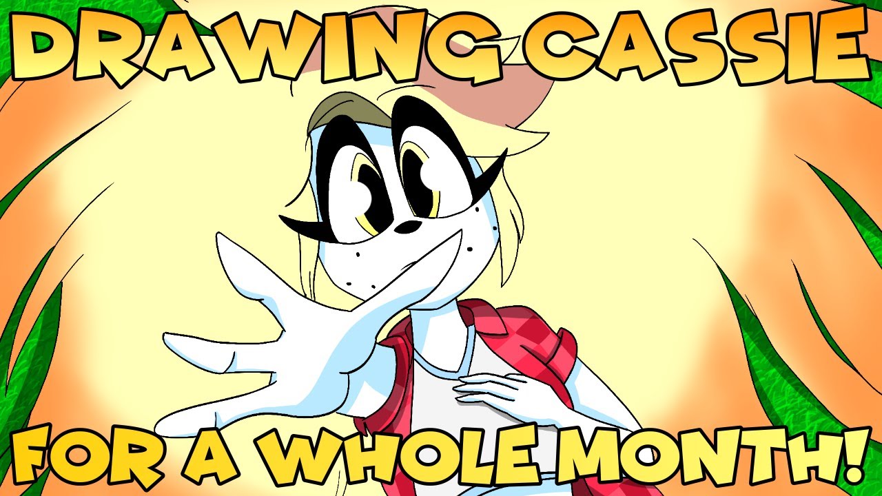 I DREW CASSIE FOR A WHOLE MONTH!!