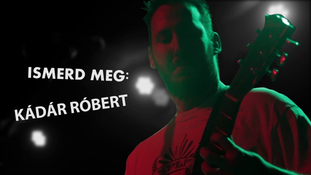 Ismerd meg: K&aacute;d&aacute;r R&oacute;bert
