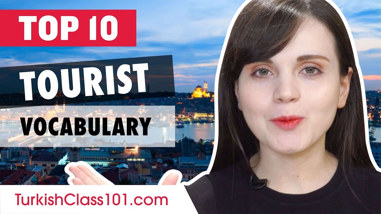 Top 10 Turkish Words for Tourists