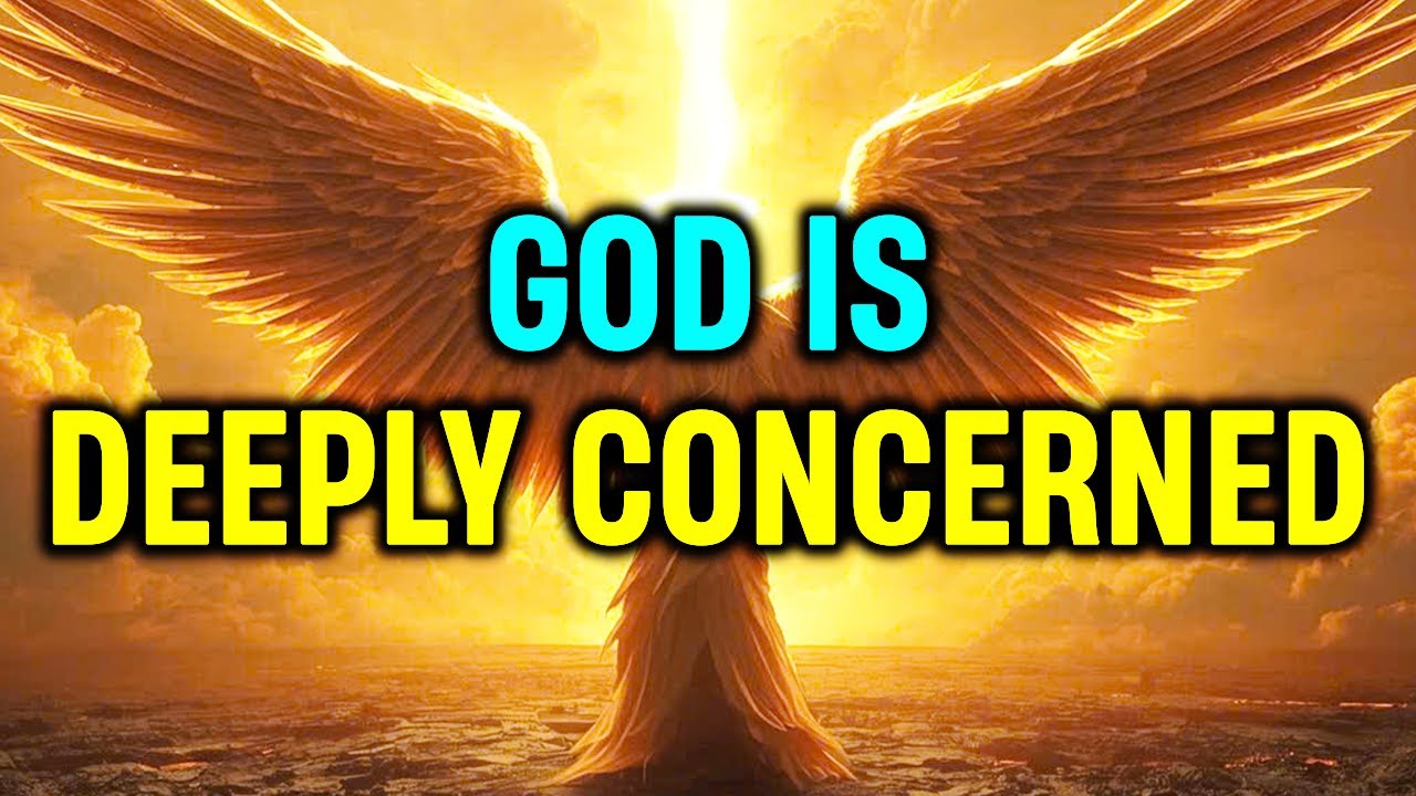 Chosen Ones God Is Deeply Concerned About You Right Now