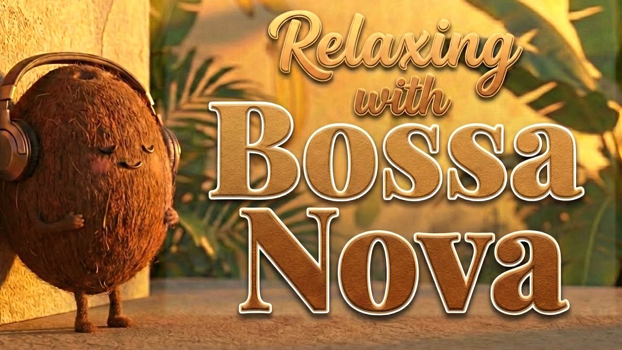 ☕ Bossa Nova Relajante: 75 Minutos de Ritmos Suaves para Estudiar, Trabajar o Relajarse