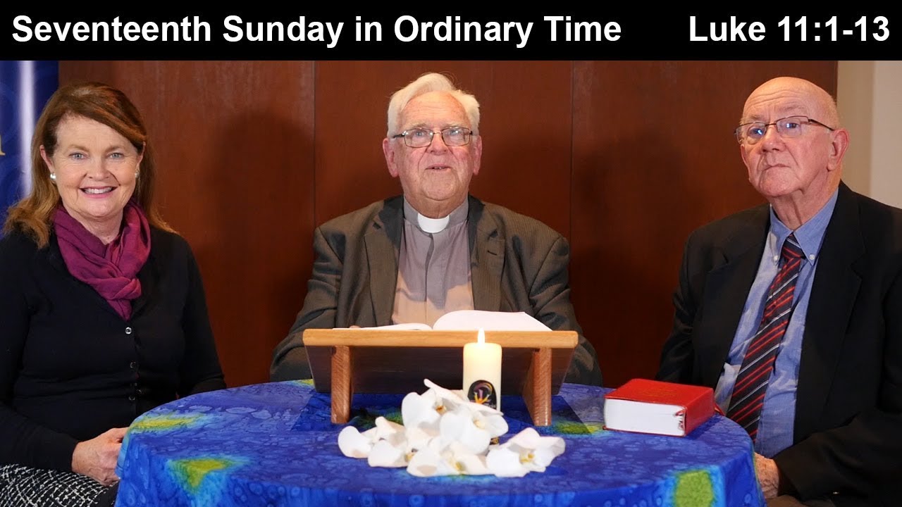 Lectio Reflection - 17th Sunday in Ordinary Time - Luke 11:1-13