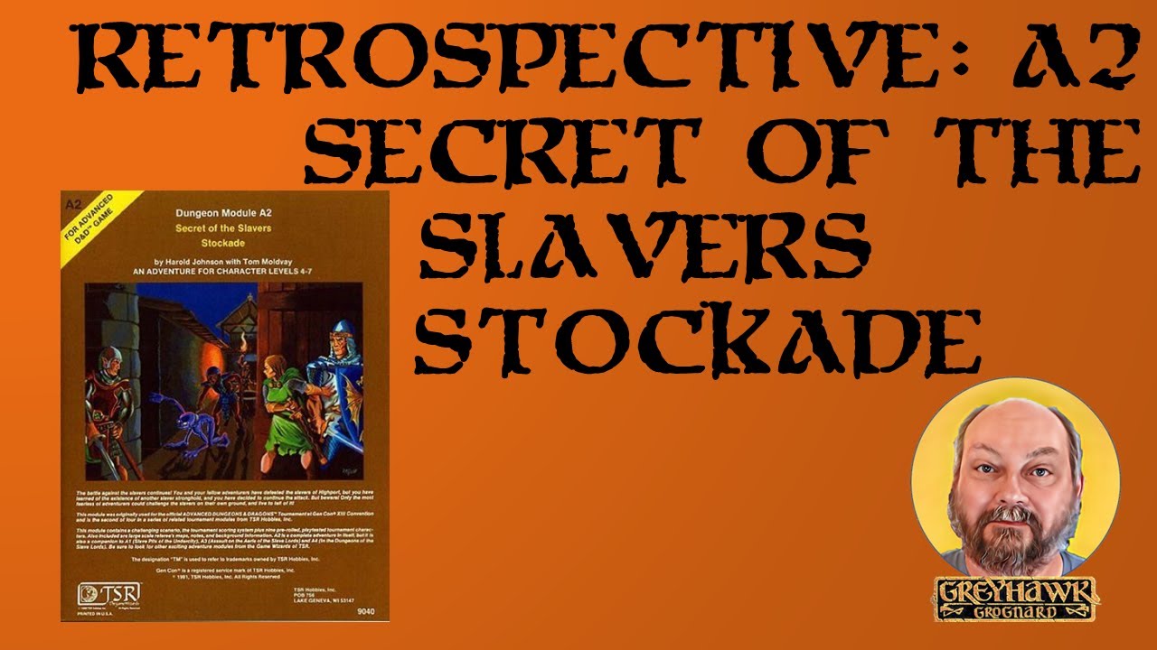 Retrospective: A2 Secret of the Slavers Stockade