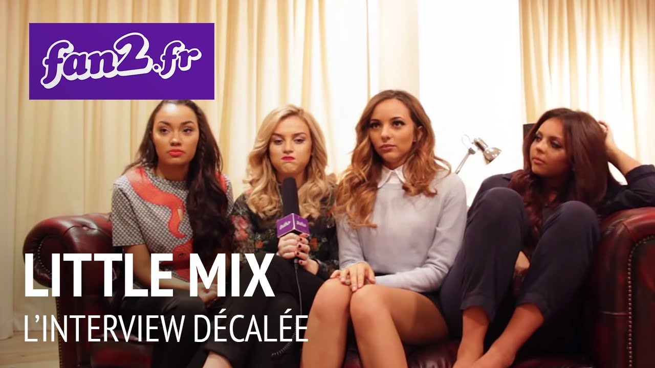 Little Mix en interview décalée pour fan2.fr