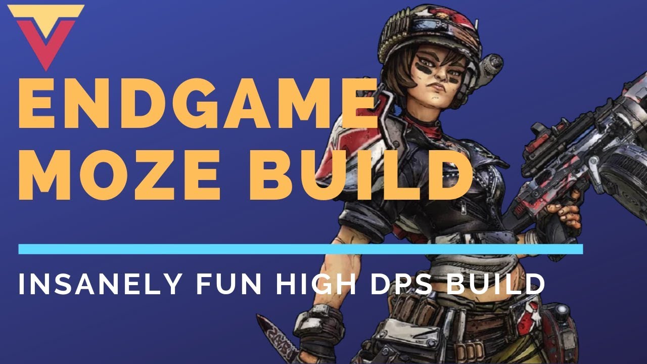 Insanely Fun End Game Moze Build for Borderlands 3
