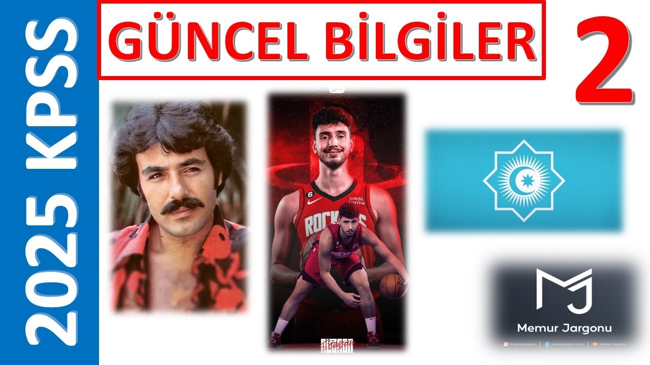2025 KPSS GÜNCEL BİLGİLER 2 LİSANS-ÖNLİSANS-ORTAÖĞRETİM
