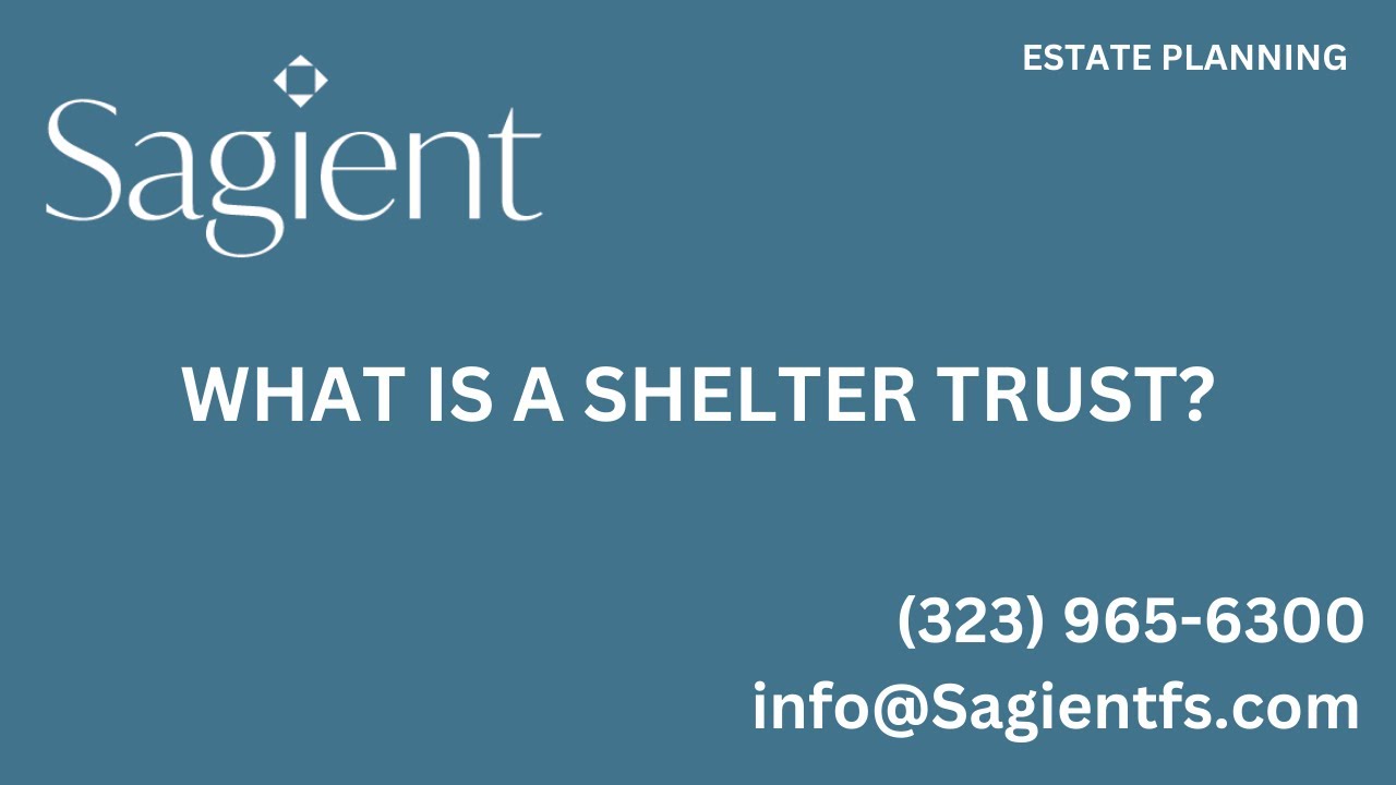 What is a Shelter Trust?